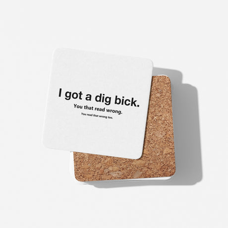 I Got A Dig Bick Rude Funny Cheeky Gift Coffee Tea Mug + Coaster Option Him Her
