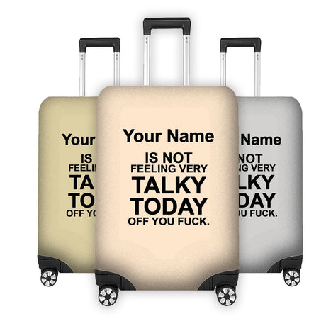 Not Very Talky Rude Funny Custom Name Luggage Cover Personalise Suitcase Protect