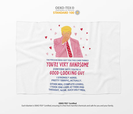 Trump You're Handsome Cute Love Valentines Anniversary Fleece Mink Blanket Gift
