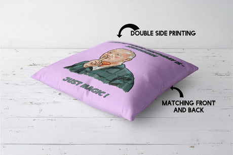 Your Birthday Is Going To Be Shhh Magic Bob Mortimer Custom Soft Square Cushion