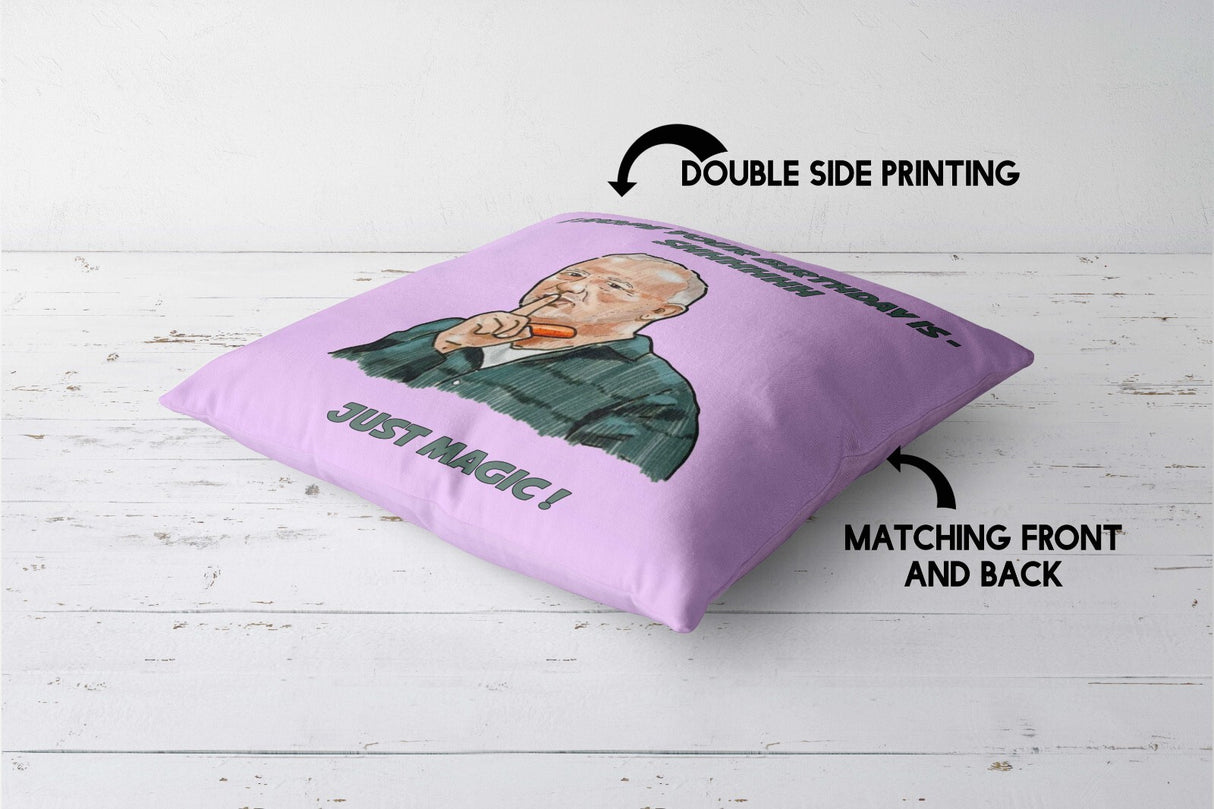 Your Birthday Is Going To Be Shhh Magic Bob Mortimer Custom Soft Square Cushion