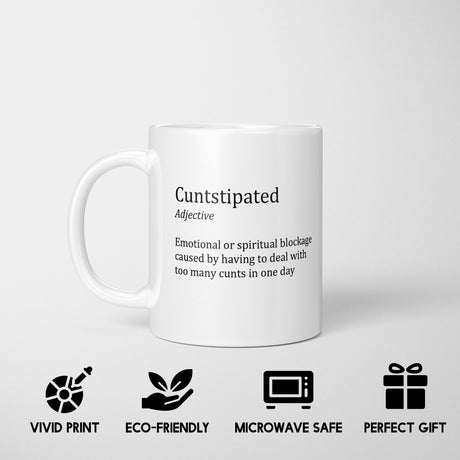 C*nstipated Rude Funny Cheeky Gift Coffee Tea Mug + Coaster Option For Him Her