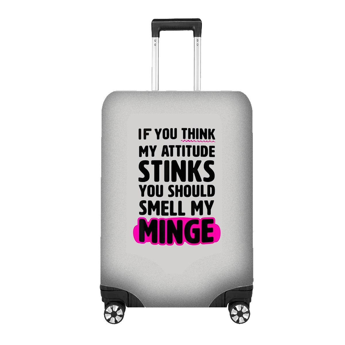Your Attitude Stinks Custom Luggage Cover – Gift Personalised Suitcase Protector