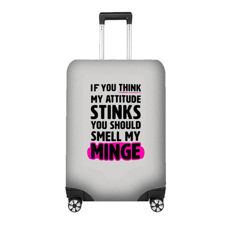 Your Attitude Stinks Custom Luggage Cover – Gift Personalised Suitcase Protector