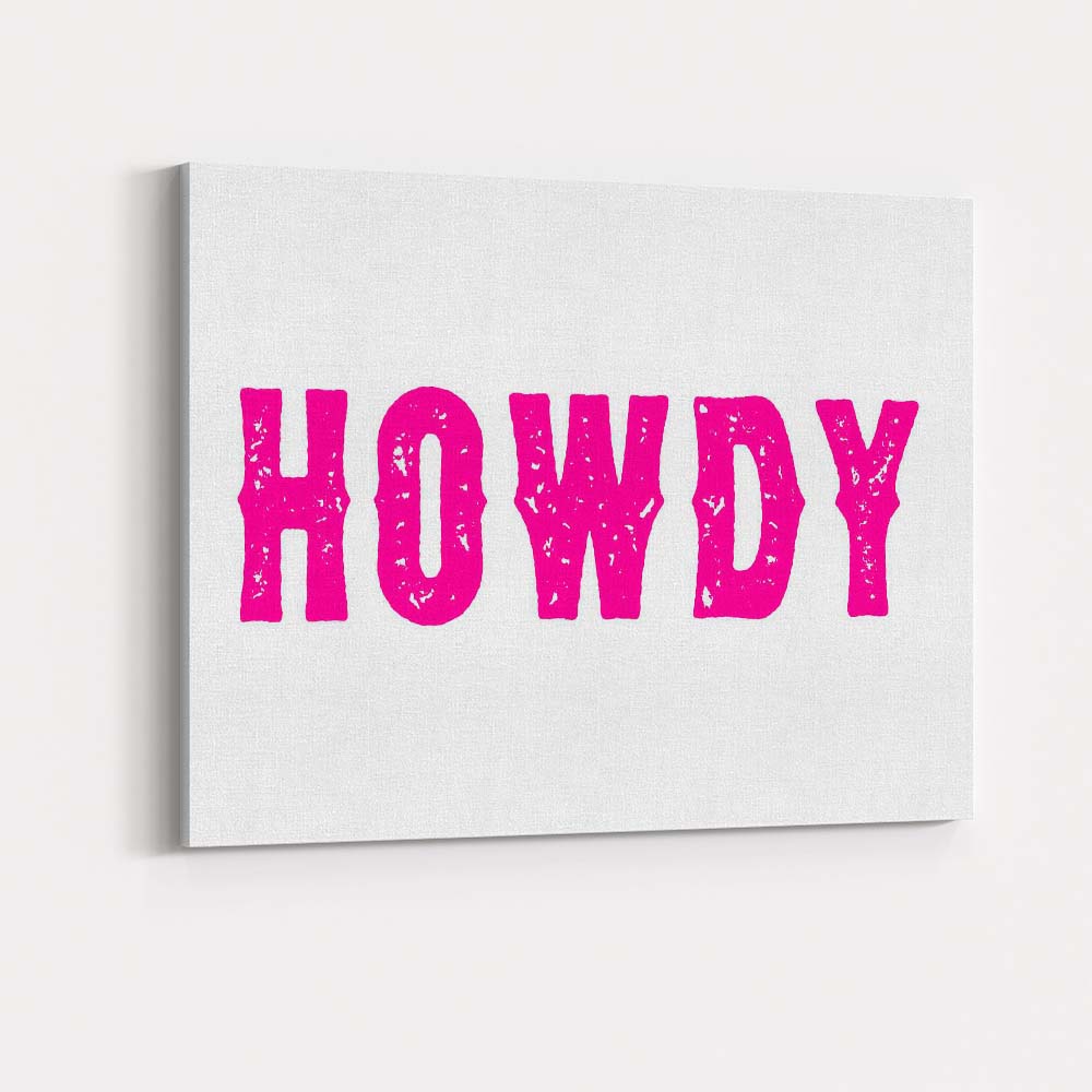 Hot Pink Distressed Howdy Western Typography Canvas Wall Art Print Decor Picture Ready to Hang