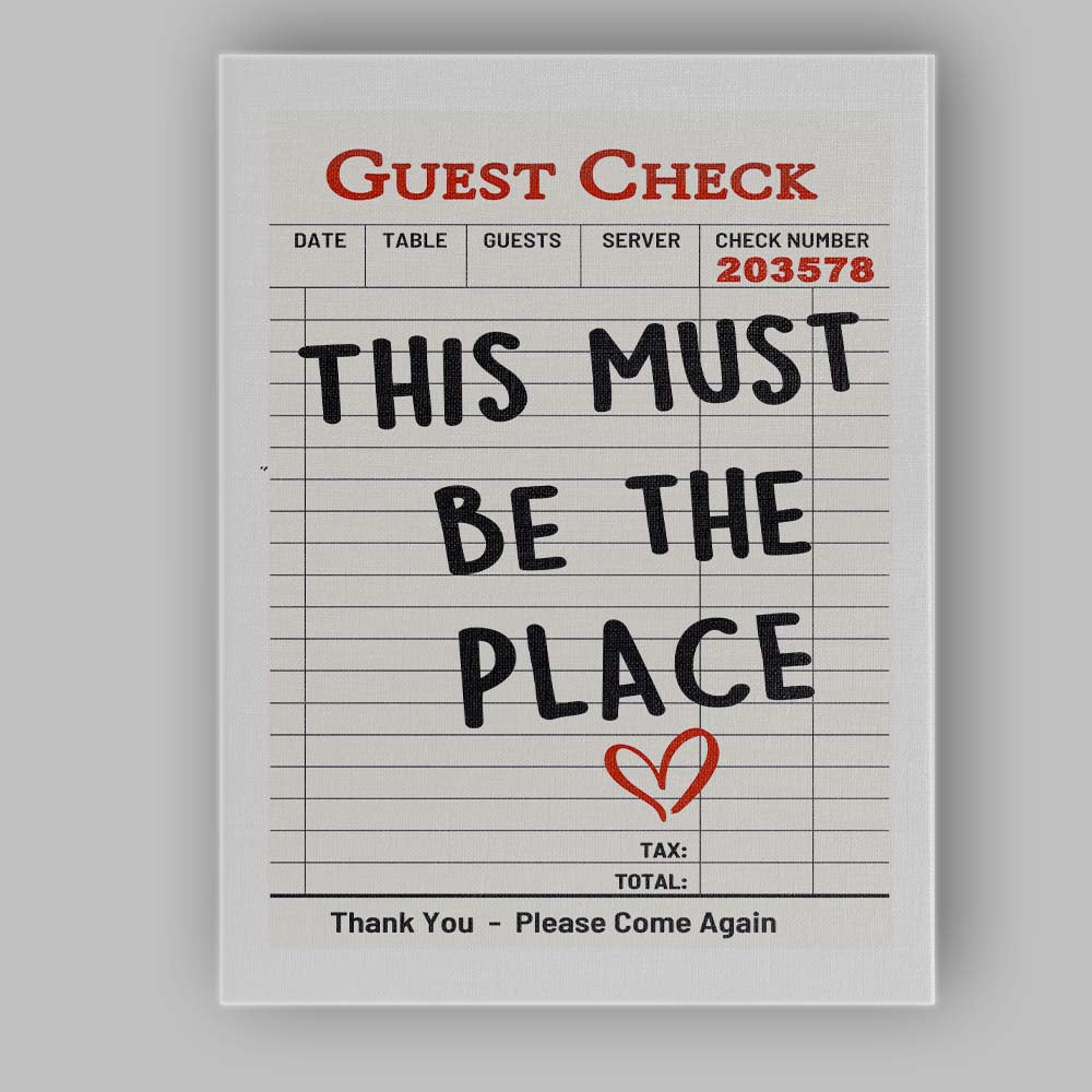 This Must Be The Place Guest Check Typography Canvas Wall Art Print Decor Picture Ready to Hang