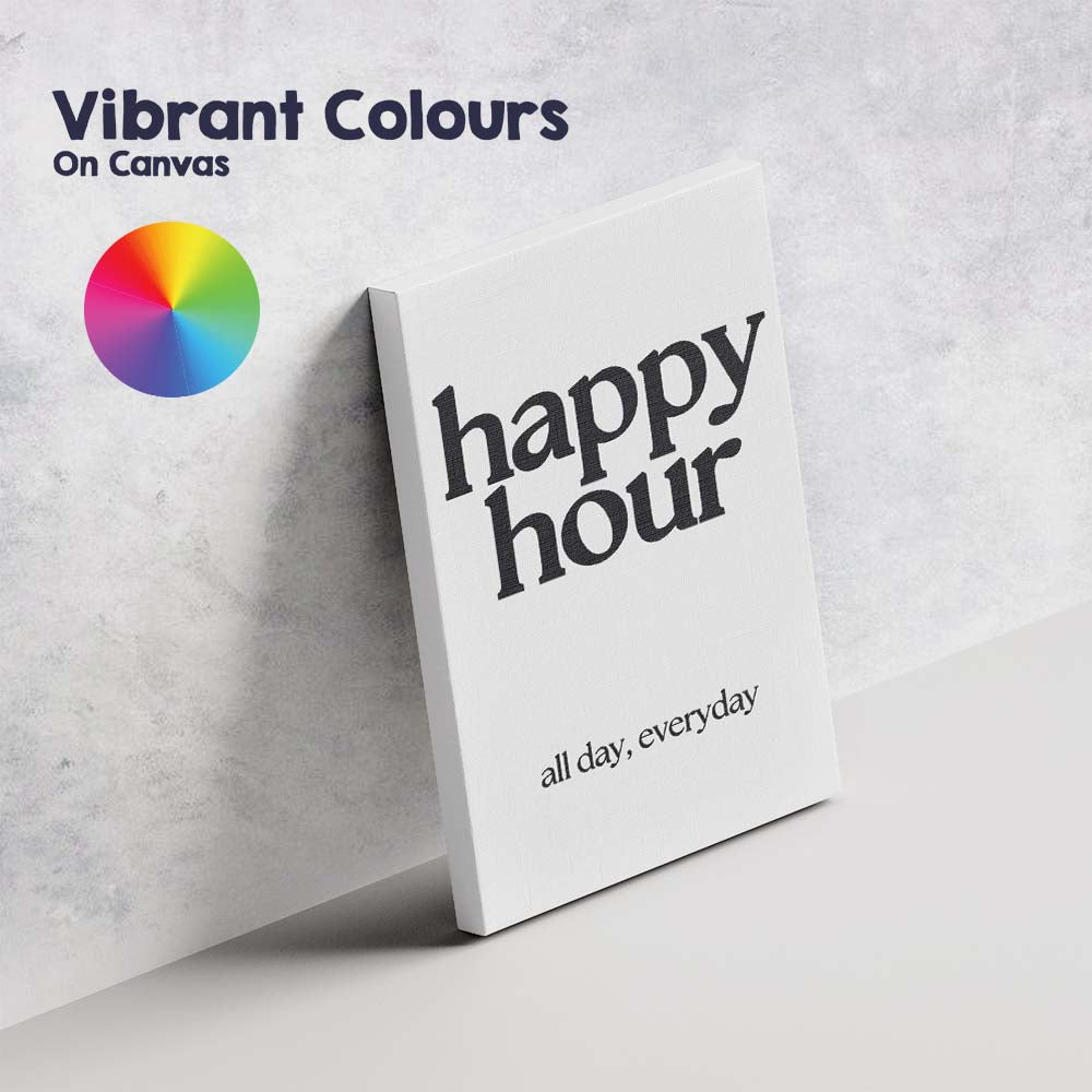 Modern Happy Hour All Day Everyday Typography Canvas Wall Art Print Decor Picture Ready to Hang