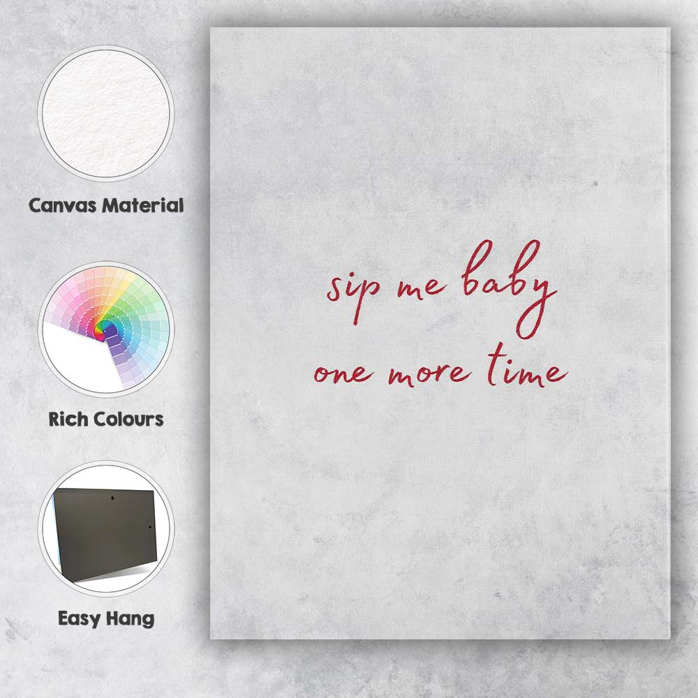 Minimalist Sip Me Baby One More Time Typography Canvas Wall Art Print Decor Picture Ready to Hang