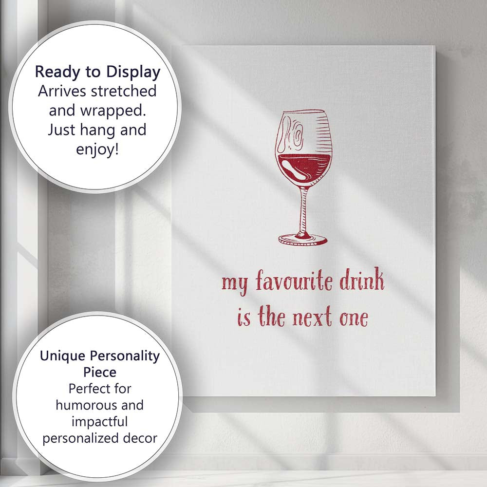 Minimalist Red Wine Glass Line Art With My Favourite Drink Is The Next One Quote Canvas Wall Art Print Decor Picture Ready to Hang