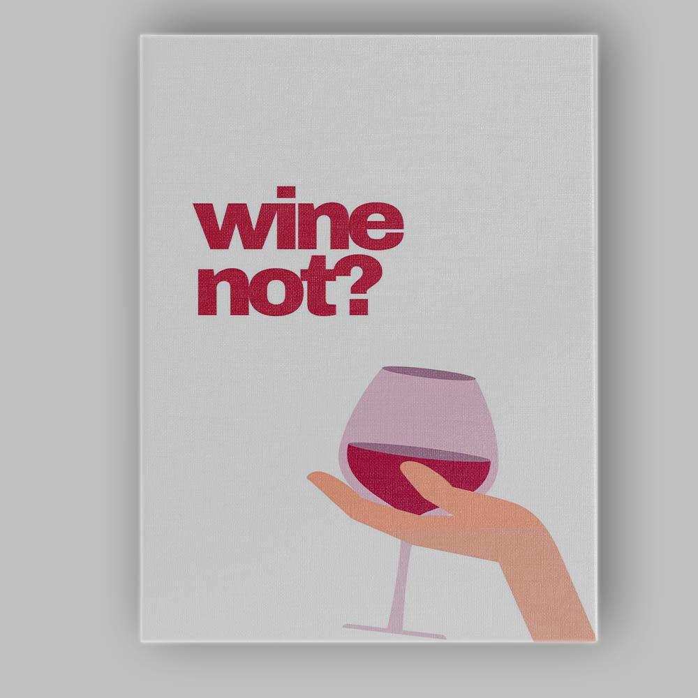 Minimalist Wine Not Red Wine Glass Illustration Typography Canvas Wall Art Print Decor Picture Ready to Hang