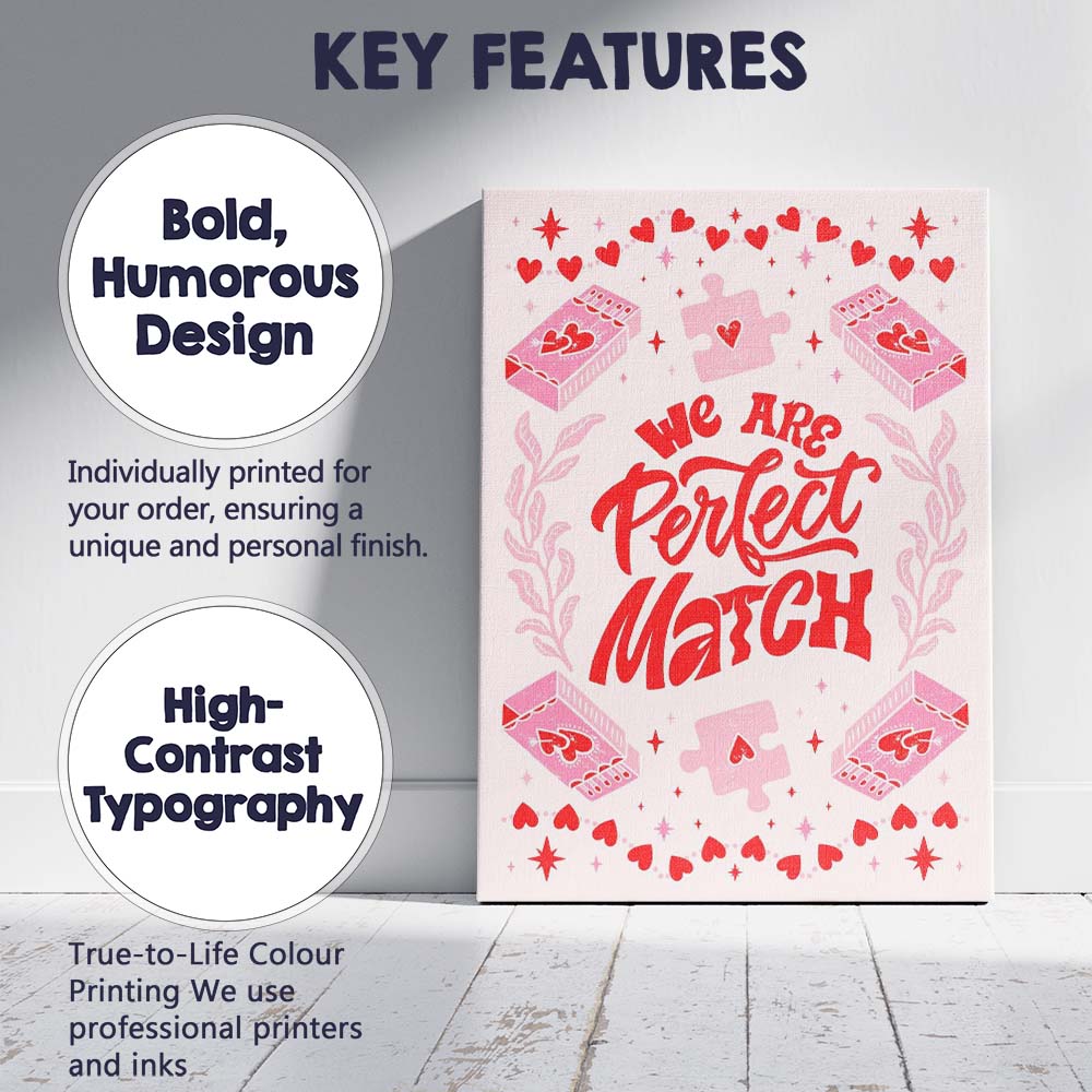 We Are Perfect Match Romantic Valentines Typography Canvas Wall Art Print Decor Picture Ready to Hang