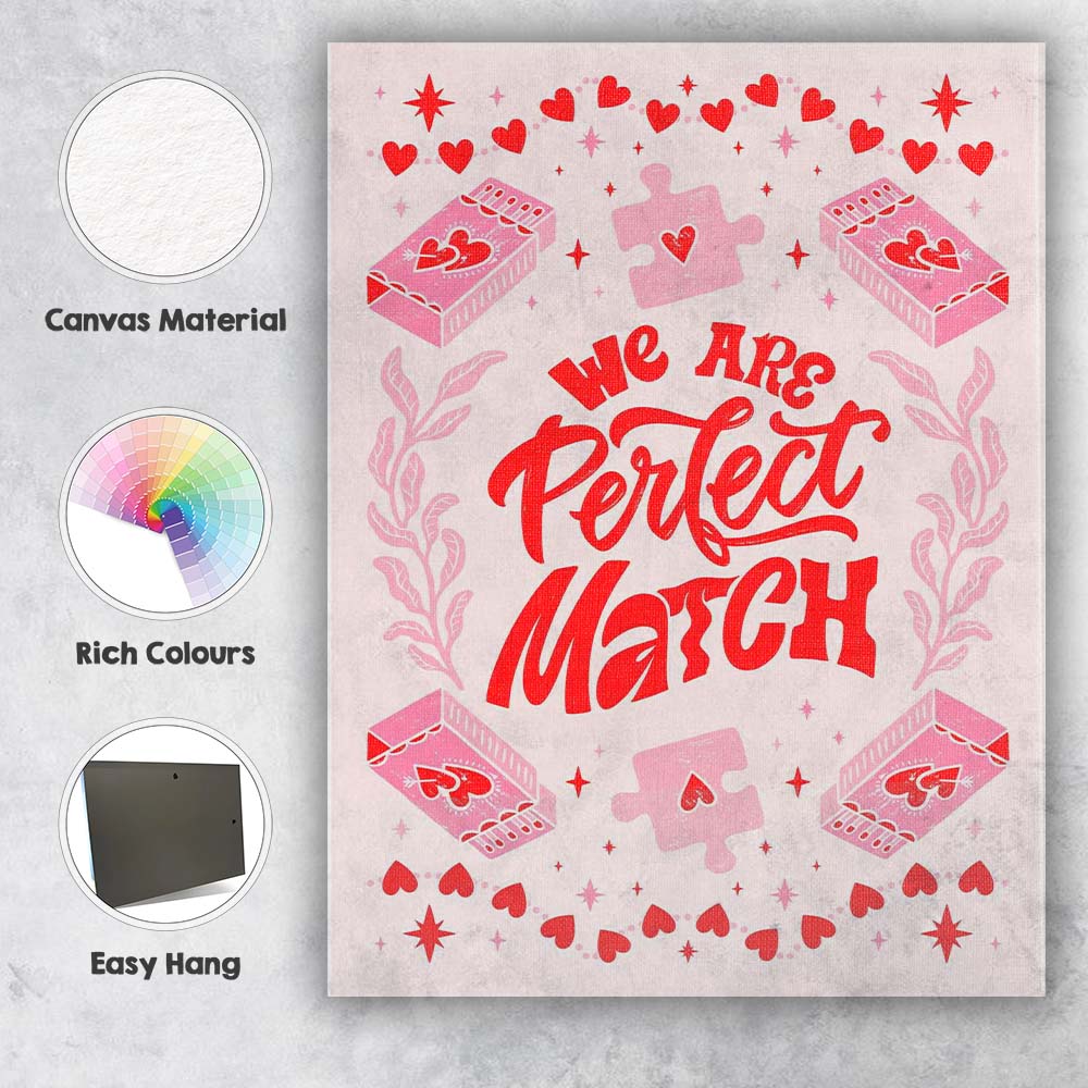 We Are Perfect Match Romantic Valentines Typography Canvas Wall Art Print Decor Picture Ready to Hang