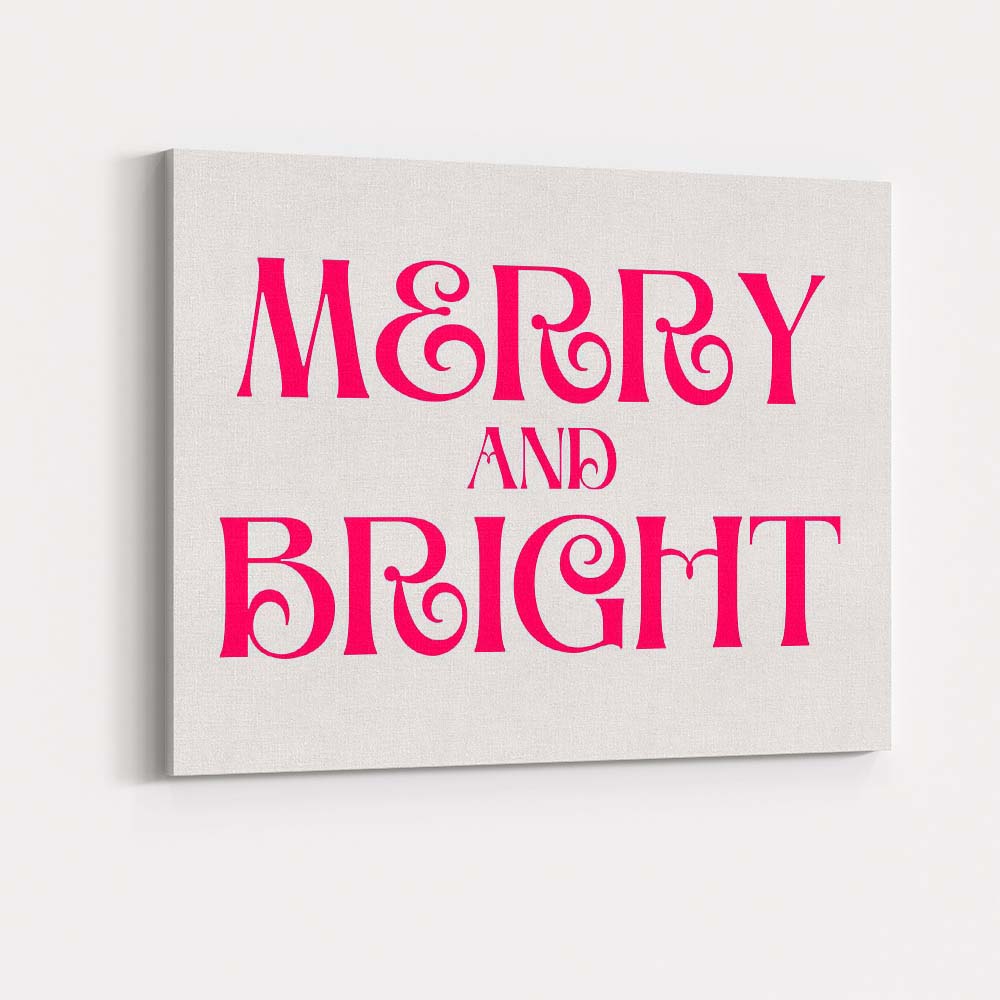 Merry and Bright Pink Festive Typography Quote Canvas Wall Art Print Decor Picture Ready to Hang