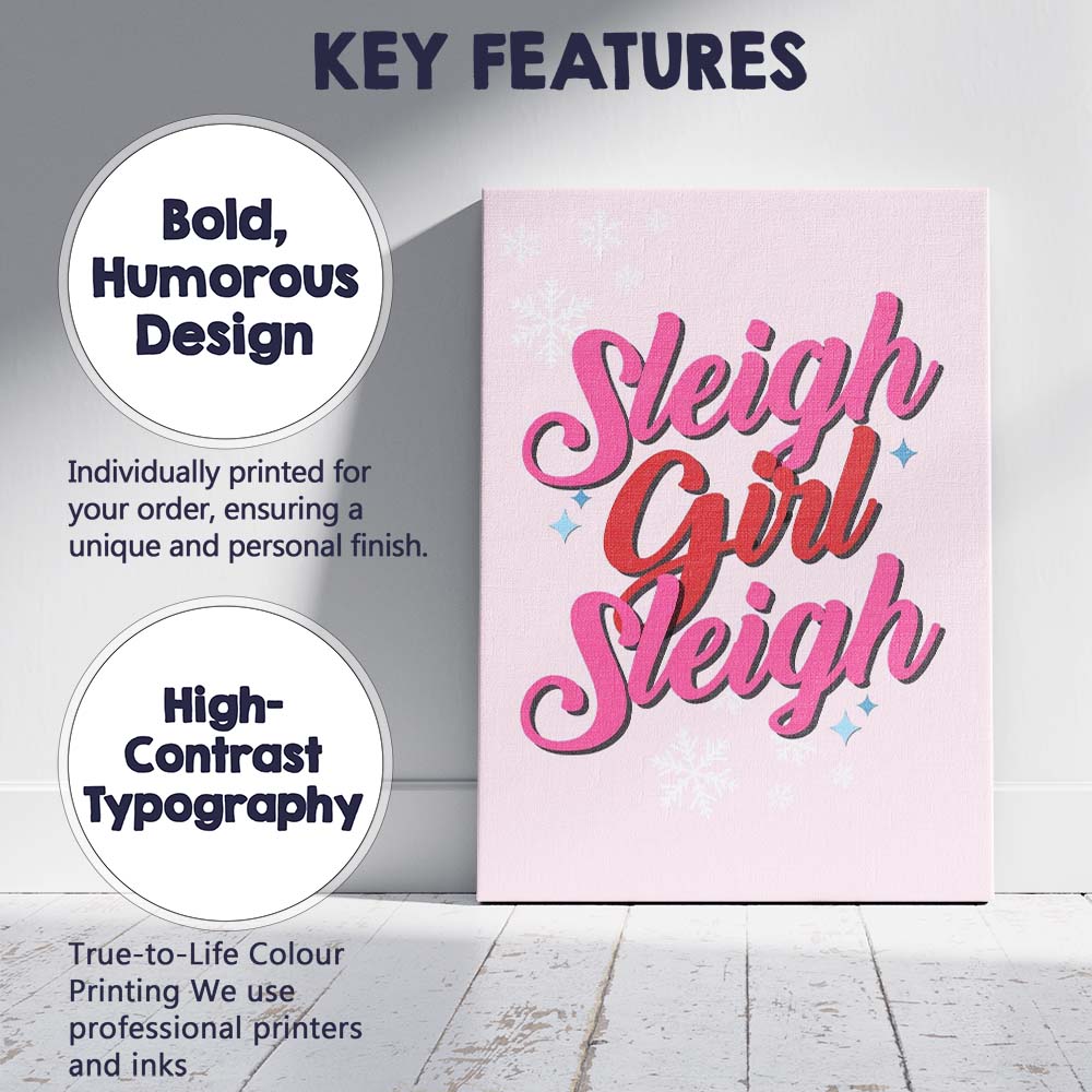 Sleigh Girl Sleigh Pink Christmas Typography Quote Canvas Wall Art Print Decor Picture Ready to Hang