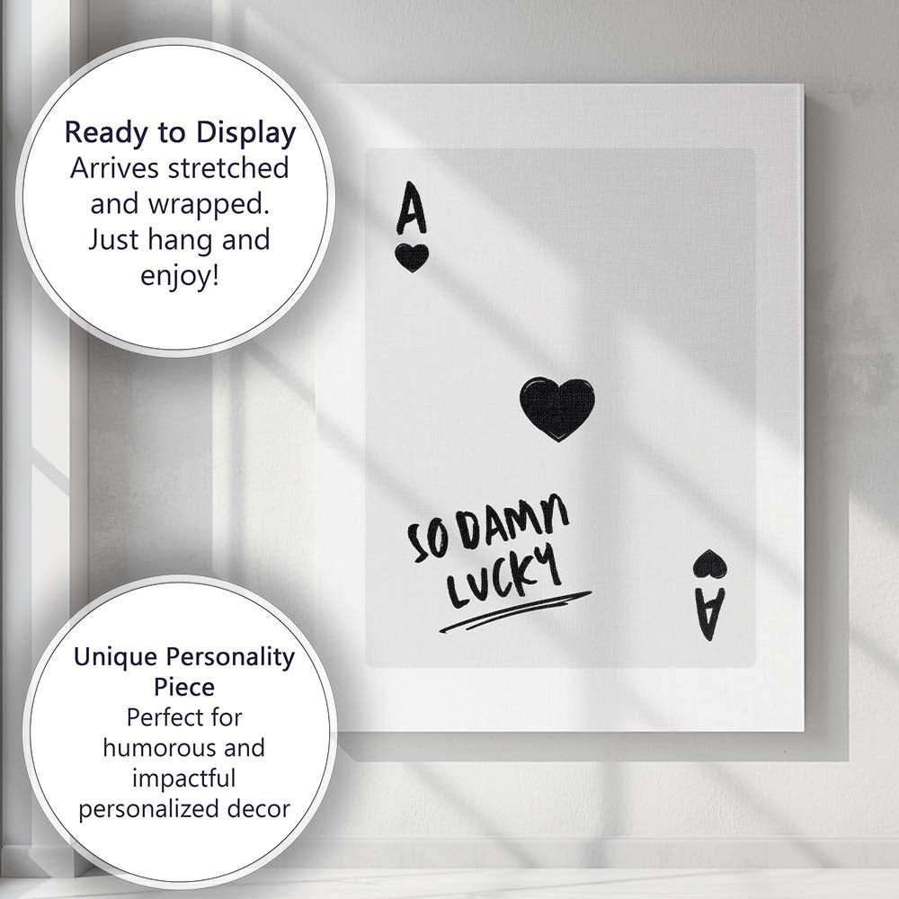 Minimalist Black Ace of Hearts So Damn Lucky Typography Playing Card Canvas Wall Art Print Decor Picture Ready to Hang