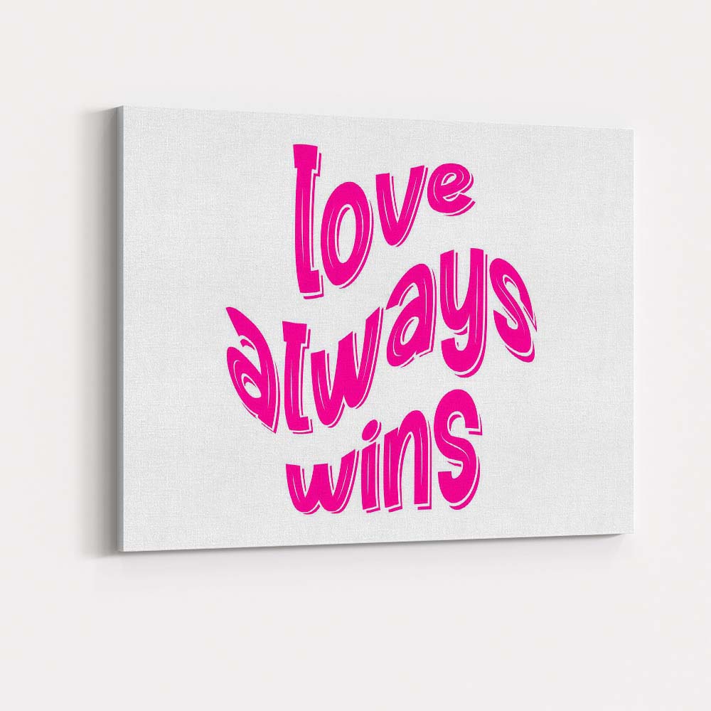 Love Always Wins Bold Pink Typography Quote Canvas Wall Art Print Decor Picture Ready to Hang