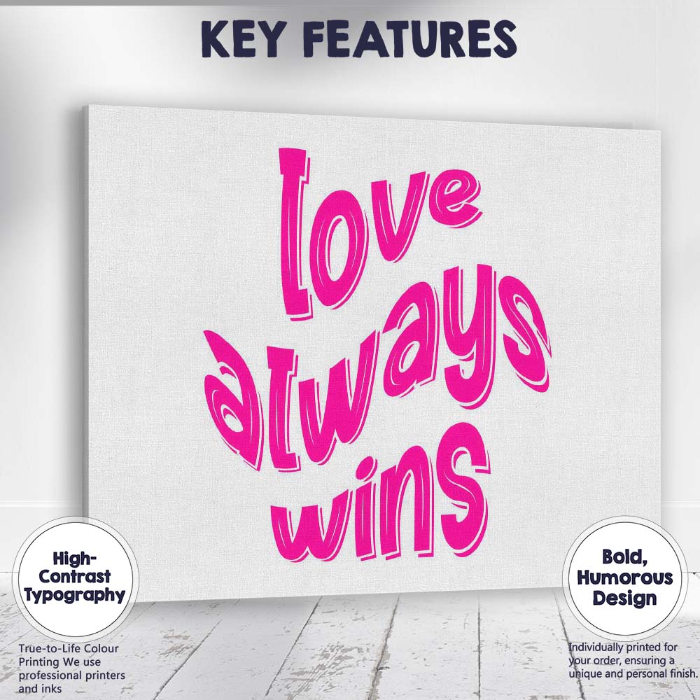 Love Always Wins Bold Pink Typography Quote Canvas Wall Art Print Decor Picture Ready to Hang