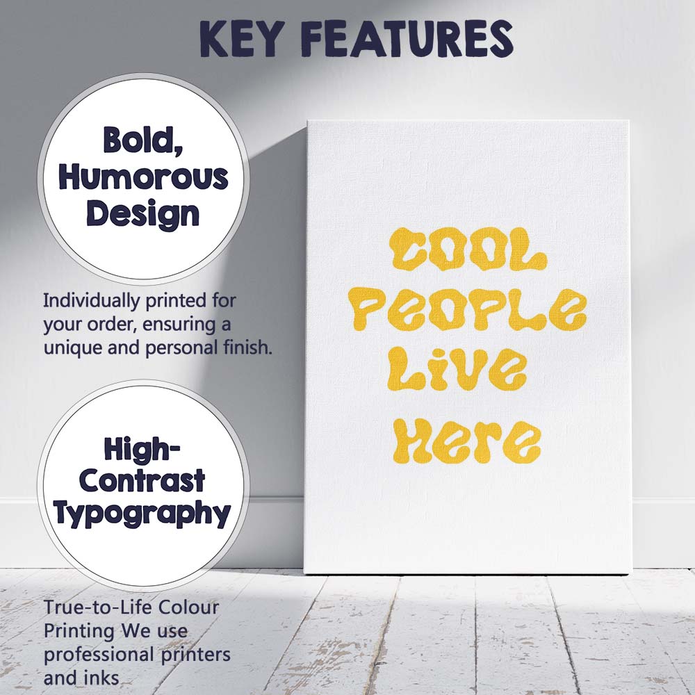 Cool People Live Here Retro Yellow Typography Quote Canvas Wall Art Print Decor Picture Ready to Hang