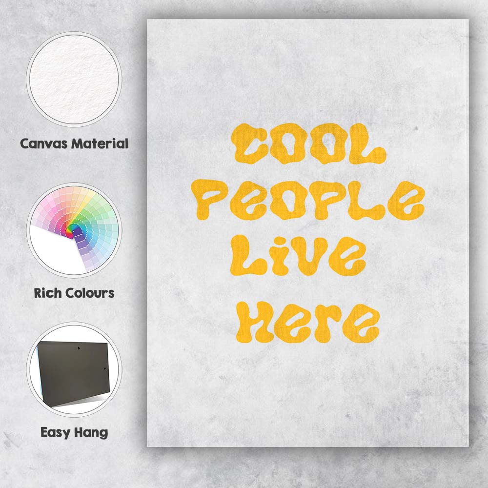 Cool People Live Here Retro Yellow Typography Quote Canvas Wall Art Print Decor Picture Ready to Hang