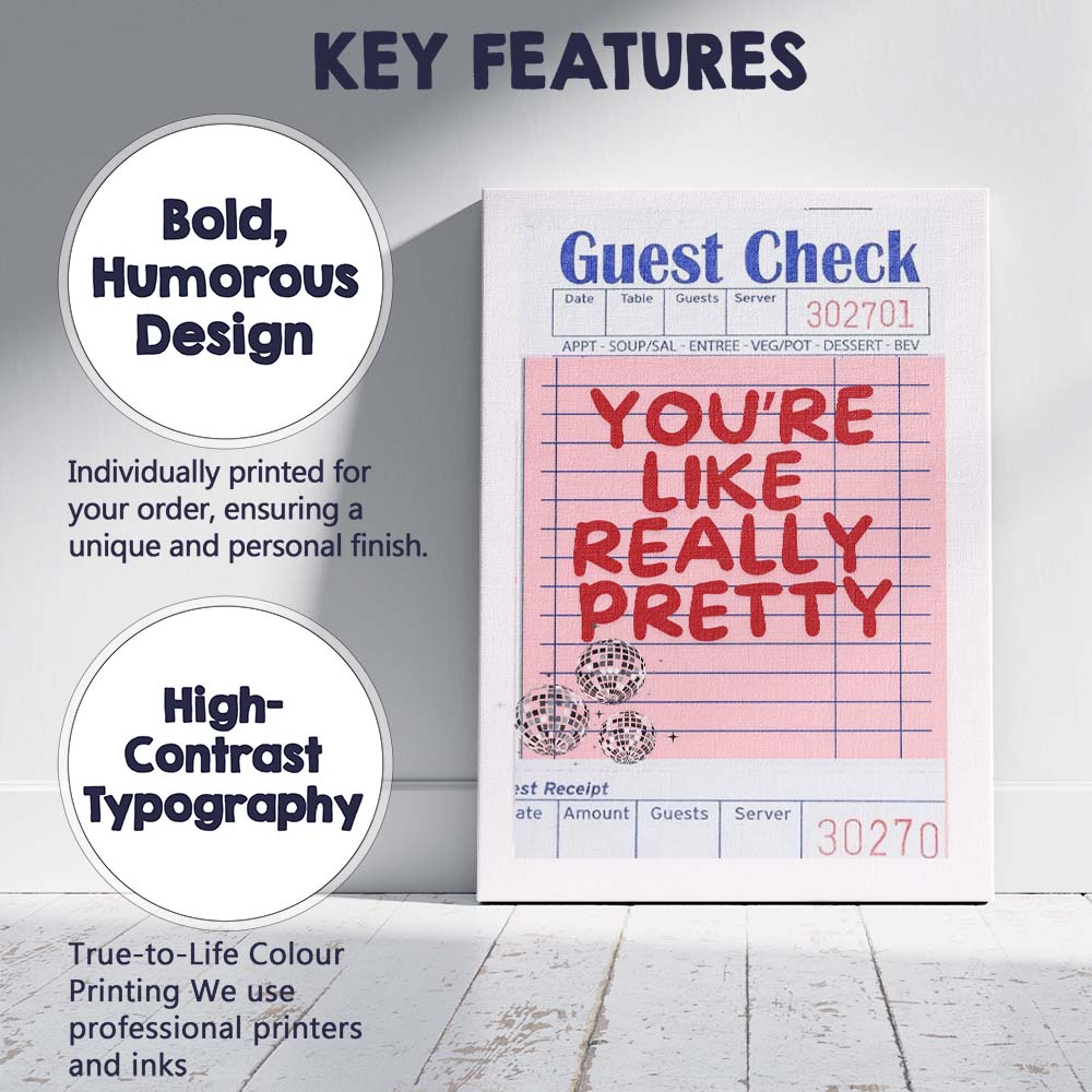 Retro Guest Check Youre Like Really Pretty Typography Canvas Wall Art Print Decor Picture Ready to Hang