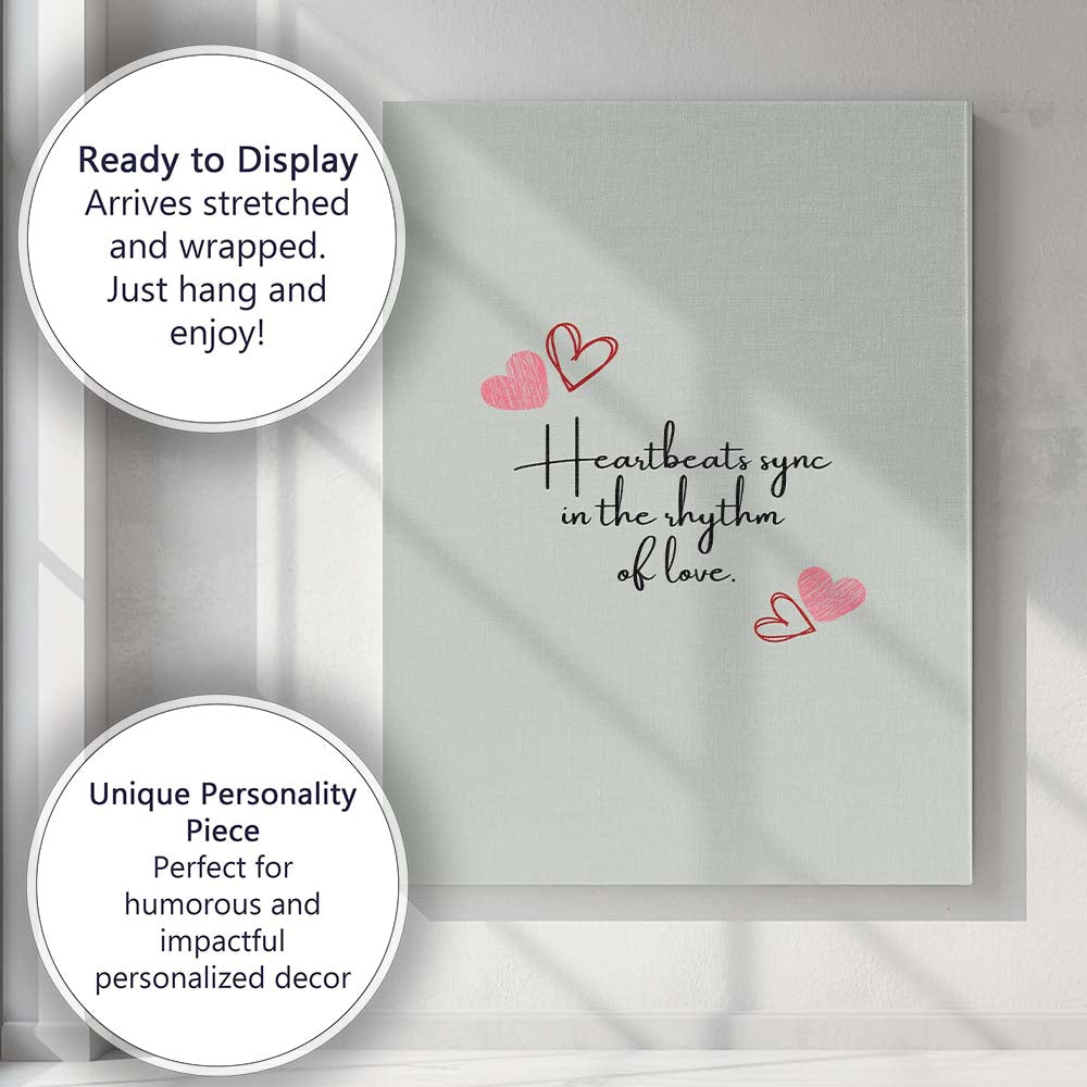 Heartbeats Sync In The Rhythm Of Love Typography Canvas Wall Art Print Decor Picture Ready to Hang