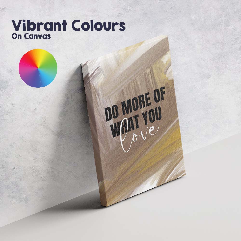 Abstract Neutral Brushstroke Do More Of What You Love Motivational Typography Canvas Wall Art Print Decor Picture Ready to Hang