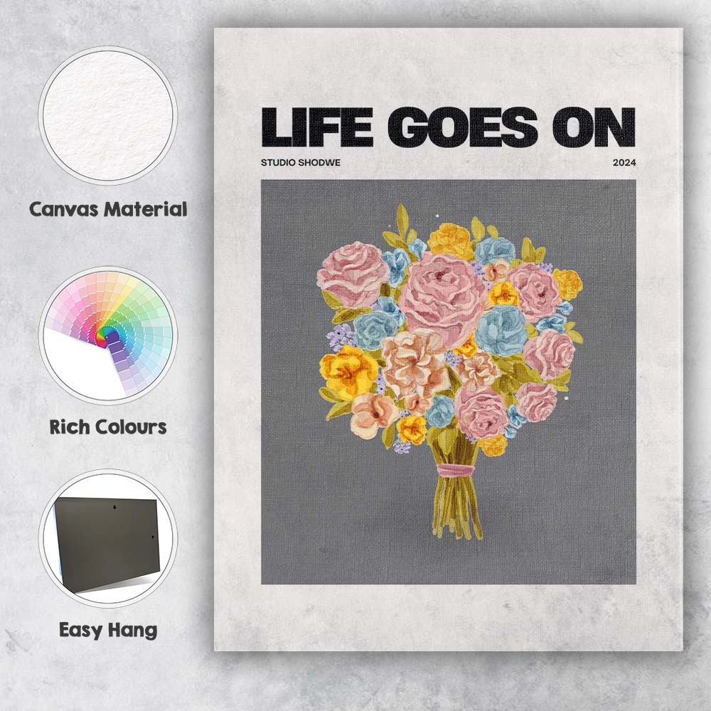 Pastel Floral Bouquet Life Goes On Modern Watercolour Typography Canvas Wall Art Print Decor Picture Ready to Hang
