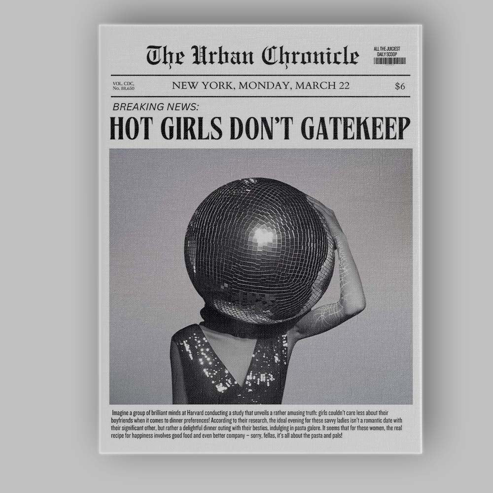 Hot Girls Dont Gatekeep Disco Ball Humorous Newspaper Poster Canvas Wall Art Print Decor Picture Ready to Hang