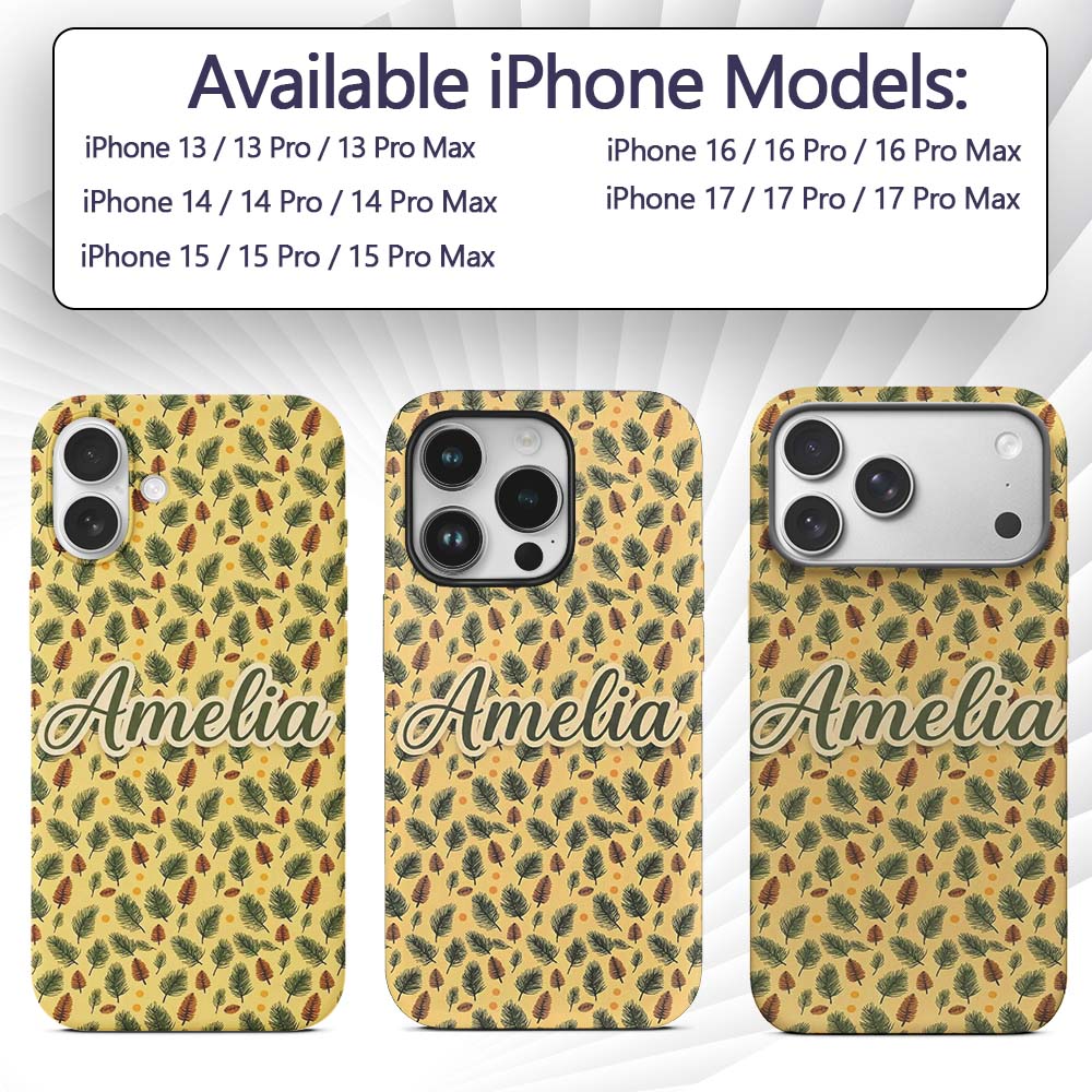 Autumn Pine Cones and Green Fir Leaves Seamless Custom Name Protective Phone Case Mobile Cover Durable Everyday Smartphone Shock Resistant