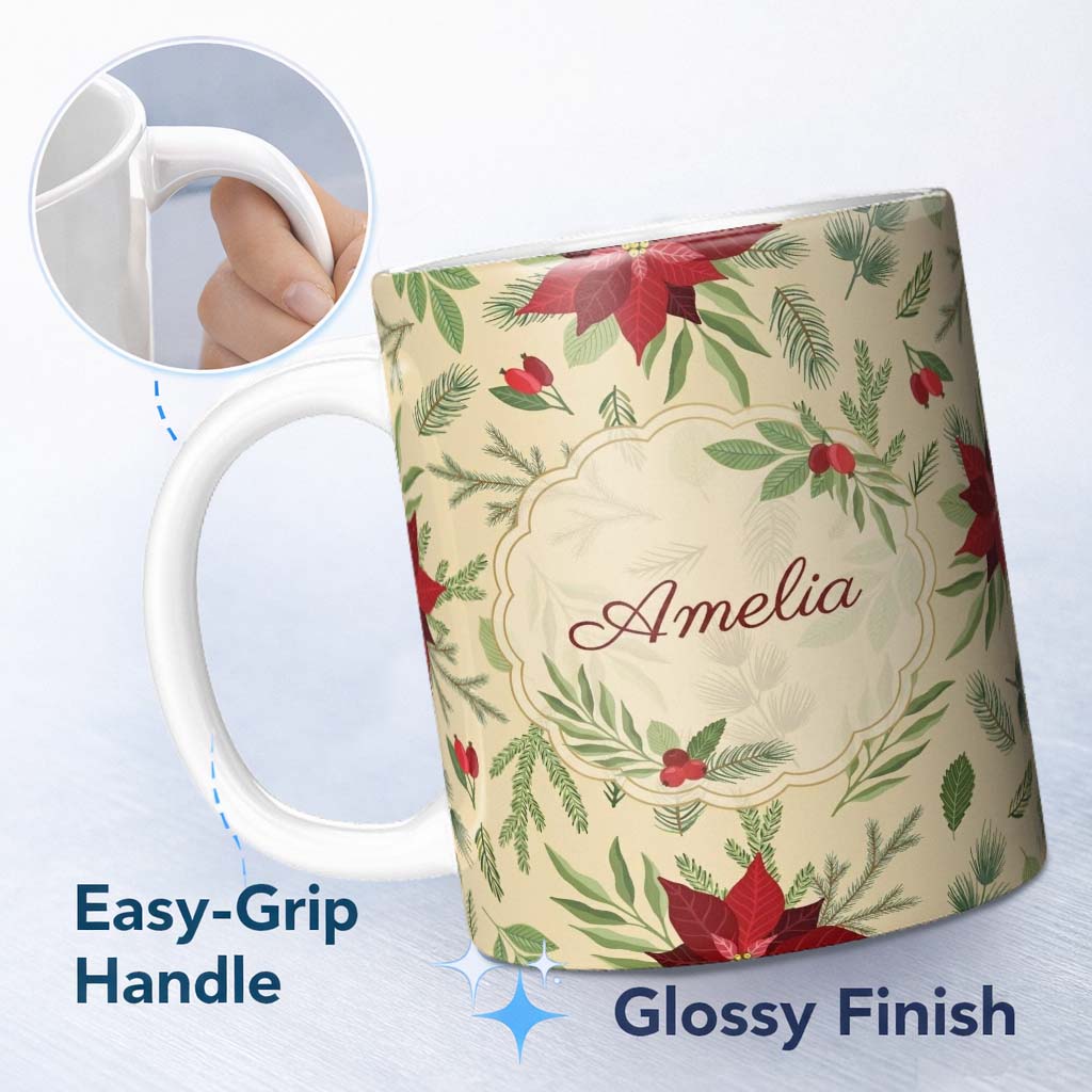 Personalized Custom Name Elegant Botanical Pine Leaves Poinsettia Flowers and Winter Greenery 11oz Ceramic Coffee Tea Mug White Large Handle
