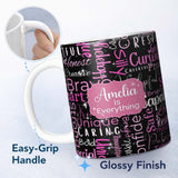 Personalized Custom Name Neon Pink Sparkle Typography Black Motivational Word Pattern Lovely 11oz Ceramic Coffee Tea Mug White Large Handle
