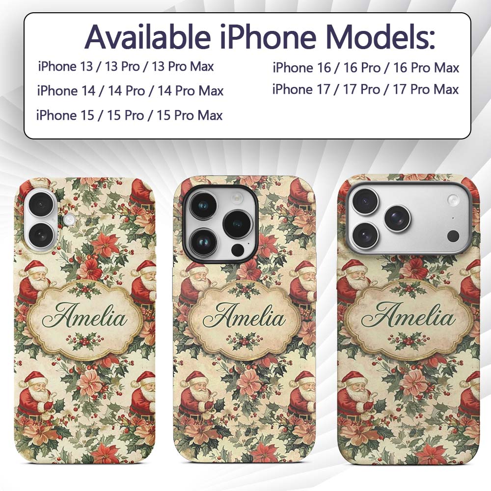 Vintage Santa Claus Holly Floral Printed Design Custom Name Protective Phone Case Mobile Cover Durable Everyday Smartphone Shock Resistant