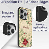 Elegant Botanical Pine Leaves Poinsettia Flowers Custom Name Protective Phone Case Mobile Cover Durable Everyday Smartphone Shock Resistant