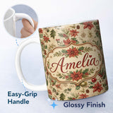 Personalized Custom Name Delicate Christmas Florals Holly Berries Pine Sprigs and Festive 11oz Ceramic Coffee Tea Mug White Large Handle