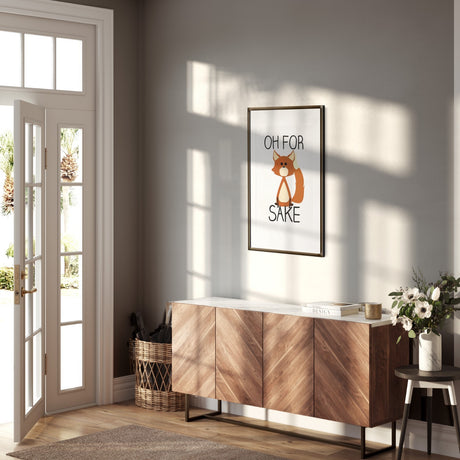 Oh For Fox Sake Saying Personalised Wall Art Poster Picture Quantity Print Decor
