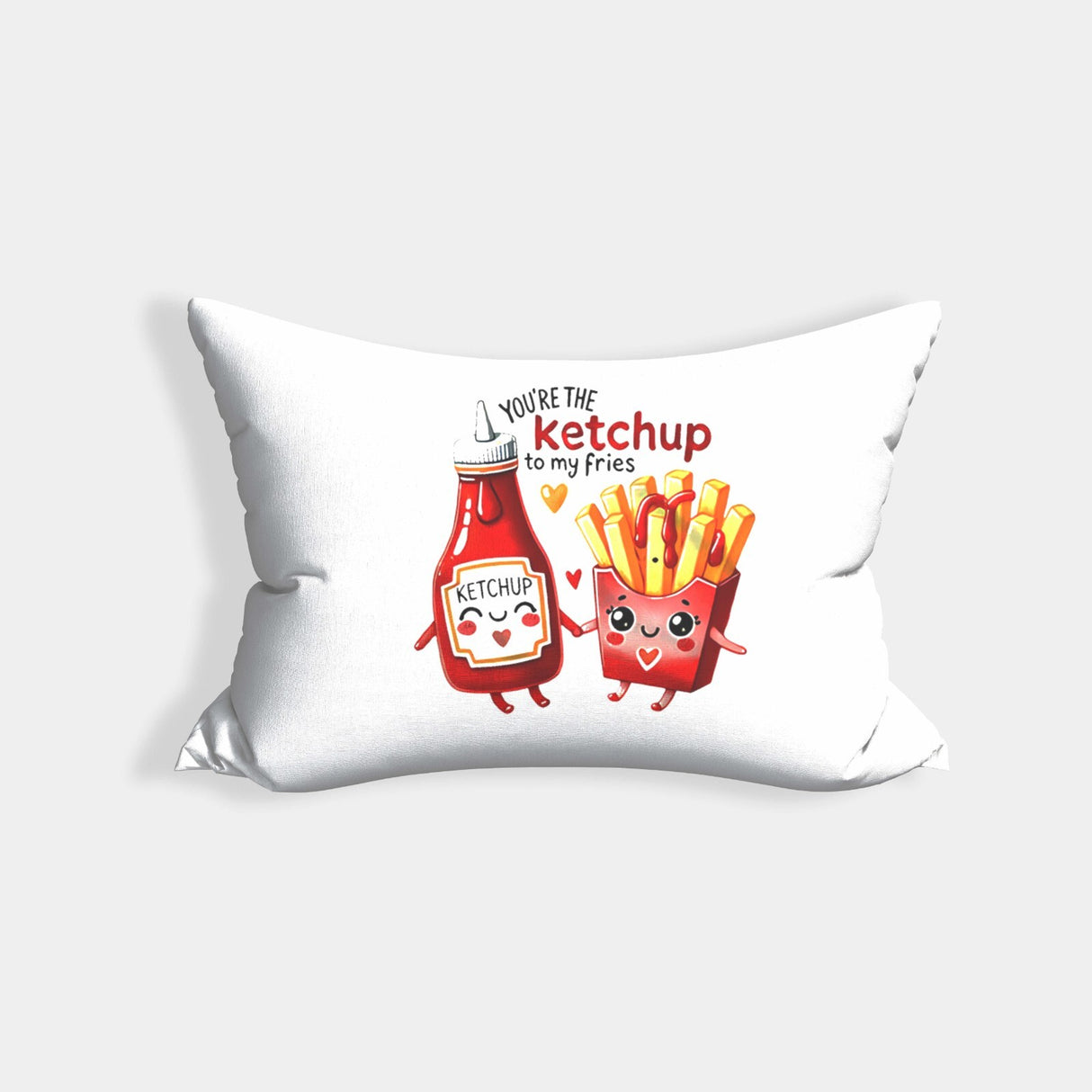 Ketchup To My Fries Personalised Cheeky Funny Love Couples Romantic Pillowcase