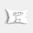 My Favourite Thing To Do Is You Personalised Cheeky Funny Romantic Pillowcase
