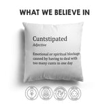 C*nstipated Custom Colour Rude Funny Novelty Square Filled Cushion Decor Gift