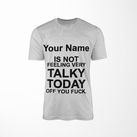 Personalised Not Very Talky Custom All-Over Printed T-Shirt Choose Colour Unisex