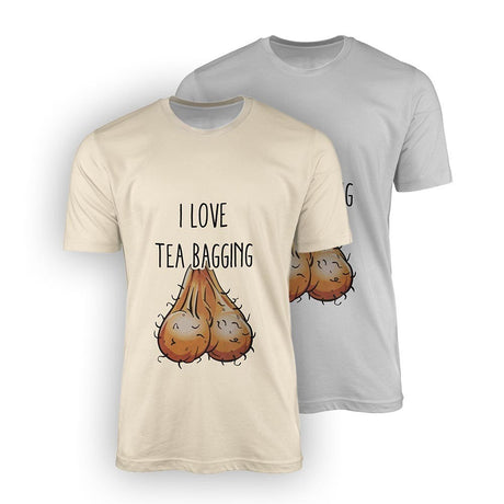 Personalised I Love Teabagging Printed T-Shirt  Custom Colour Funny Unisex Tee