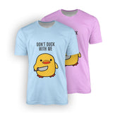 Personalised Dont Duck With Me Design Custom T-Shirt Choose Colour Unisex