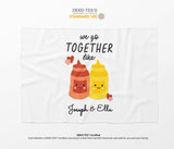 We Go Together Ketchup Mustard Valentines Anniversary Fleece Mink Blanket Gift