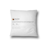Celebrity Tweets Saying Novelty Funny Filled Cushion Gift Bedroom Decoration