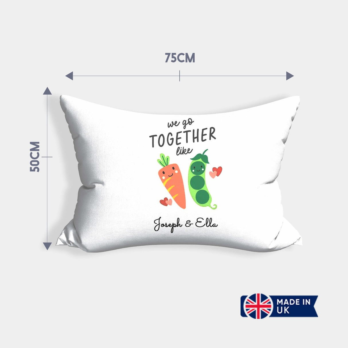 We Go Together Like Peas + Carrots Personalised Cheeky Funny Romantic Pillowcase