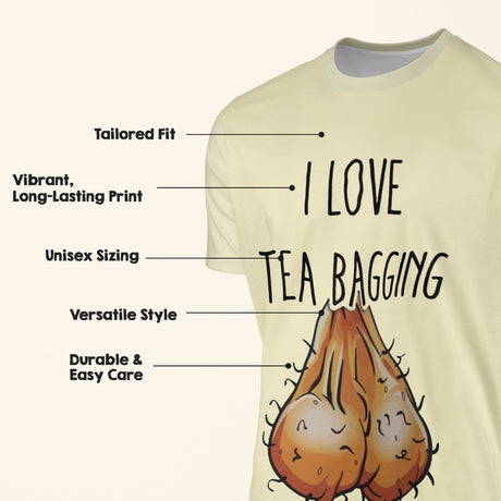Personalised I Love Teabagging Printed T-Shirt  Custom Colour Funny Unisex Tee