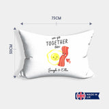 We Go Together Like Eggs + Bacon Personalised Cheeky Funny Romantic Pillowcase