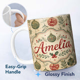 Personalized Custom Name Vintage Christmas Baubles with Leaves and Berries Classic Holiday 11oz Ceramic Coffee Tea Mug White Large Handle