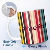 Personalized Custom Name Abstract Wavy Vertical Color Lines Seamless Pattern Name Cute 11oz Ceramic Coffee Tea Mug White Large Handle