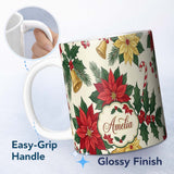 Personalized Custom Name Vintage Holly Leaves Bells Poinsettia and Festive Botanical Seamless 11oz Ceramic Coffee Tea Mug White Large Handle