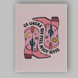 Pink Western Cowboy Boots Go Where You Feel Most Alive Quote Canvas Wall Art Print Decor Picture Ready to Hang